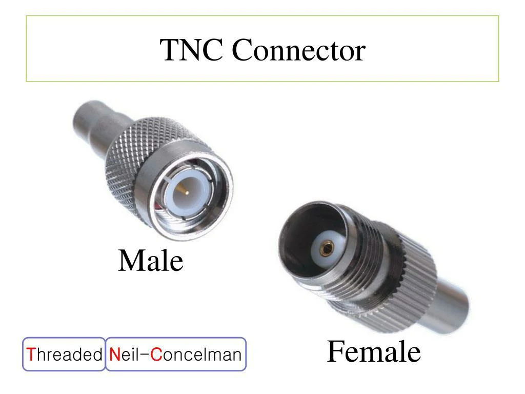 TNC connector male and female interface guide TNC connector male and female interface guide